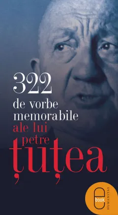 Coperta cărții 322 de vorbe memorabile ale lui Petre Tutea (epub)