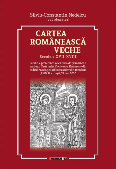 Coperta cărții Cartea românească veche (secolele XVII-XVIII)