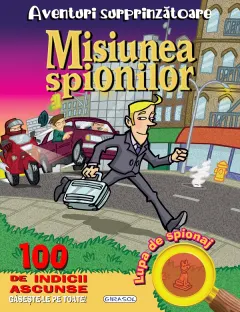 Coperta cărții Aventuri surprinzatoare. Misiunea spionilor