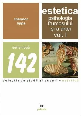 Coperta cărții Estetica. Psihologia frumosului și a artei (vol. I)