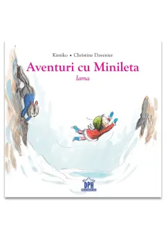 Coperta cărții Aventuri cu Minileta. Iarna