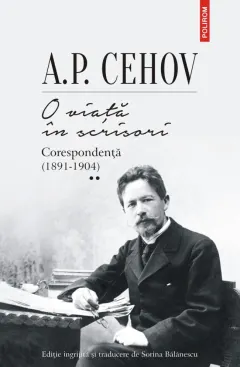 Coperta cărții O viață în scrisori. Corespondență II (1891-1904)