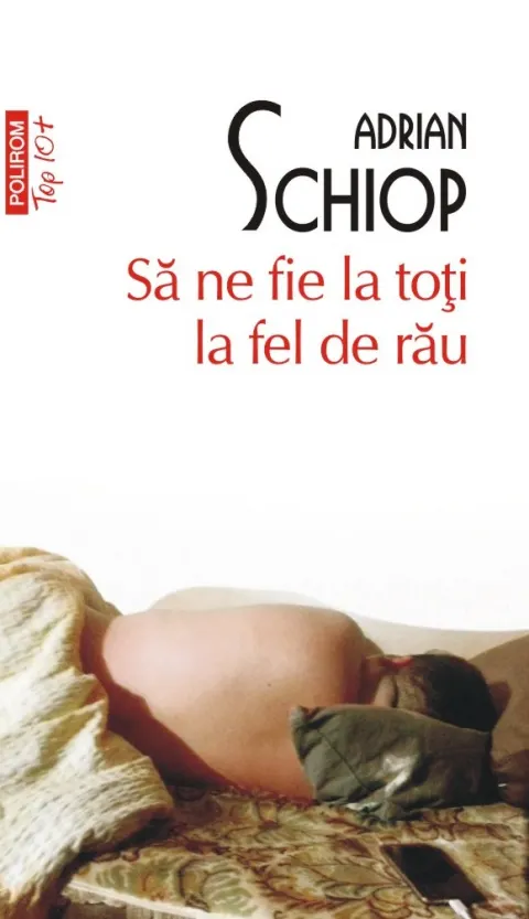 Coperta cărții Să ne fie la toți la fel de rău