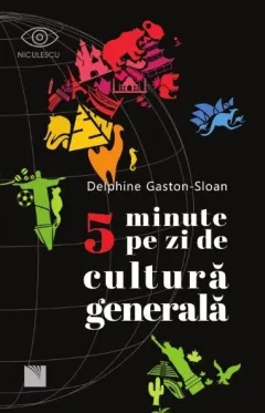 Coperta cărții 5 minute pe zi de cultură generală