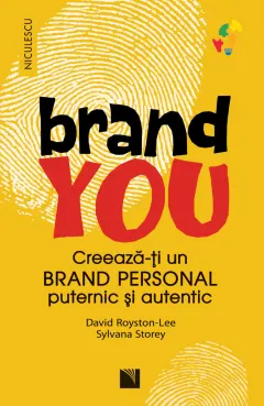 Coperta cărții BRAND YOU. Creează-ți un brand personal puternic și autentic