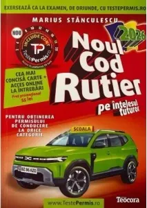 Coperta cărții Noul cod rutier 2026 pe intelesul tuturor pentru obtinerea permisului de conducere la orice categorie + acces online la intrebari
