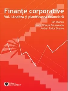 Coperta cărții Finante corporative. Volumul 1. Analiza si planificarea financiara