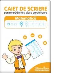 Coperta cărții Caiet de scriere pentru gradinita si clasa pregatitoare. Matematica