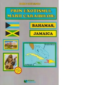 Coperta cărții Prin extotismul Marilor Caraibilor. Bahamas, Jamaica