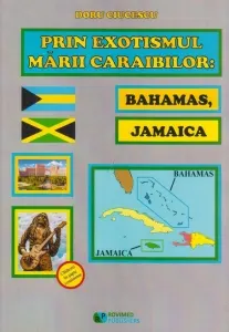 Coperta cărții Prin extotismul Marilor Caraibilor. Bahamas, Jamaica