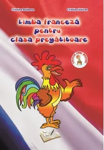 Coperta cărții Limba franceza pentru clasa pregatitoare
