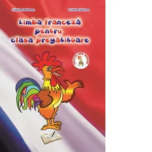 Coperta cărții Limba franceza pentru clasa pregatitoare