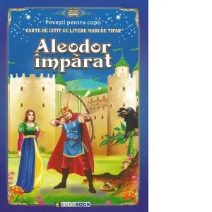 Coperta cărții Aleodor imparat. Carte de citit cu litere mari de tipar