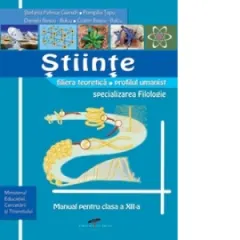 Coperta cărții Stiinte - manual pentru clasa a XII-a, filiera teoretica, profilul umanist, specializarea Filologie
