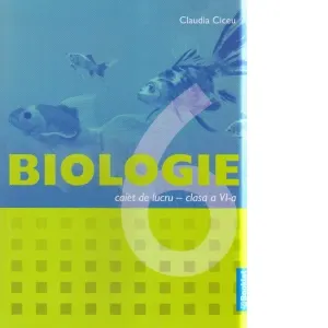 Coperta cărții Biologie. Caiet de lucru pentru clasa a VI-a