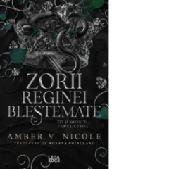 Coperta cărții Zorii reginei blestemate. Al treilea volum al seriei Zei si monstri