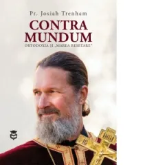 Coperta cărții Contra mundum. Ortodoxia si &„Marea Resetare&”