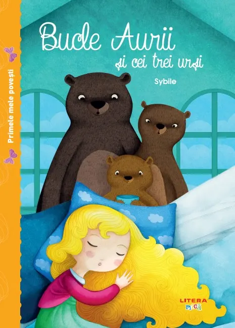 Coperta cărții Primele mele povesti. Bucle Aurii si cei trei ursi