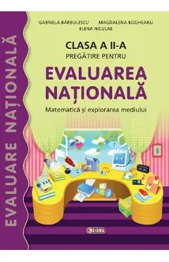 Coperta cărții Evaluare nationala matematica si explorarea mediului cls 2 - Gabriela Barbulescu, Magdalena Bogheanu