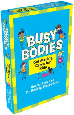 Coperta cărții Busy Bodies: Sporty activities for healthy, happy kids (-)