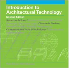 Coperta cărții Introduction to Architectural Technology, 2nd Edition