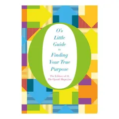 Coperta cărții O's little guide to finding your true purpose