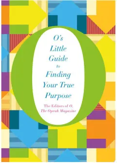 Coperta cărții O's little guide to finding your true purpose