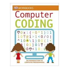 Coperta cărții DK Workbooks: Computer Coding An Introduction to Computer Programming