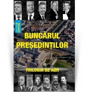 Coperta cărții Buncarul Presedintilor. Trilogia de Aur