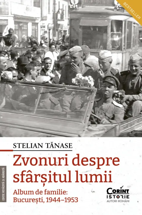 Coperta cărții Zvonuri despre sfârșitul lumii. București, 1944–1953, ediția a II-a