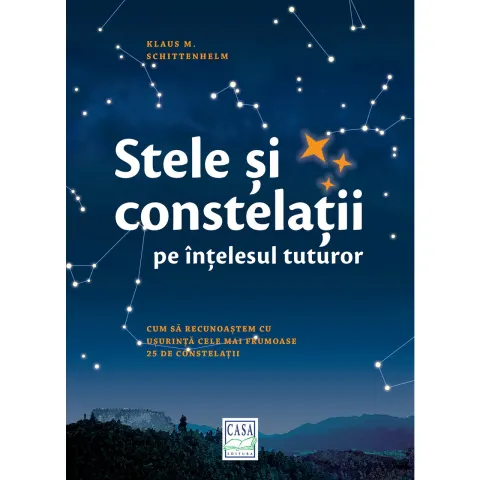 Coperta cărții Stele și constelații pe înțelesul tuturor
