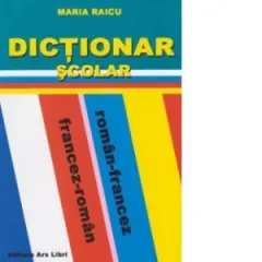 Coperta cărții Dictionar scolar roman-francez, francez-roman