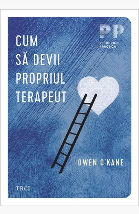 Coperta cărții Cum să devii propriul terapeut - Owen O' Kane