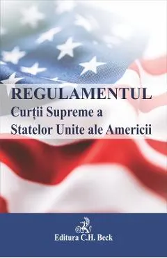 Coperta cărții Regulamentul Curtii Supreme a Statelor Unite ale Americii