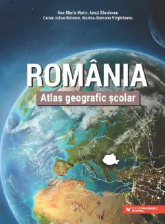 Coperta cărții Romania. Atlas geografic scolar - Ana-Maria Marin, Ionut Savulescu, Cezar-Iulian Buterez, Marina-Ramona Virghileanu