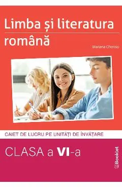 Coperta cărții Limba si literatura romana - Clasa 6 - Caiet