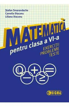 Coperta cărții Matematica - Clasa 6 - Exercitii, probleme, teste