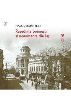 Coperta cărții Reședințe boierești și monumente din Iași