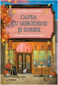 Coperta cărții Cafea cu mirodenii și iubire
