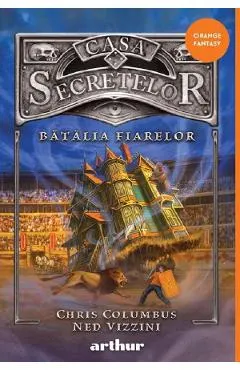 Coperta cărții Batalia Fiarelor. Seria Casa Secretelor Vol.2 - Chris Columbus, Ned Vizzini