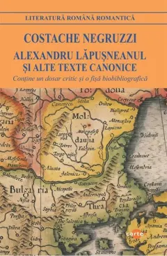 Coperta cărții Alexandru Lăpușneanul și alte texte canonice