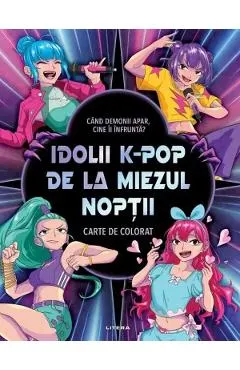 Coperta cărții Idolii K-pop de la miezul noptii. Carte de colorat