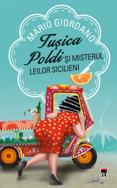 Coperta cărții Tușica Poldi și misterul leilor sicilieni