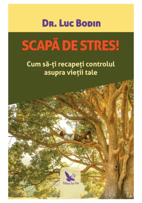 Coperta cărții Scapa de stres!