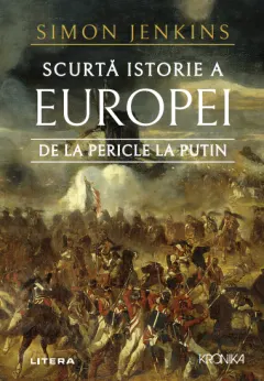Coperta cărții Scurtă istorie a Europei de la Pericle la Putin