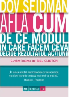 Coperta cărții Află cum. De ce modul în care facem ceva decide rezultatul acțiunii
