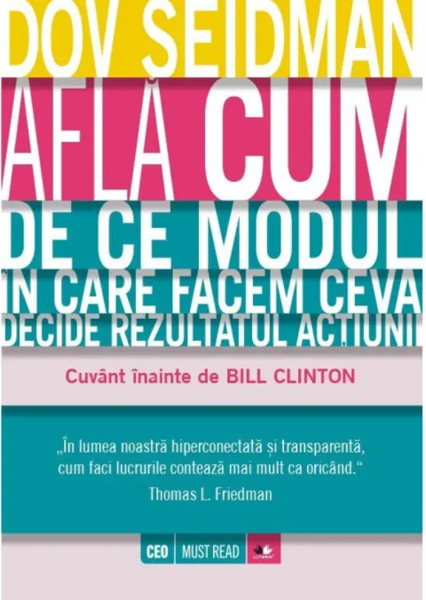 Coperta cărții Află cum. De ce modul în care facem ceva decide rezultatul acțiunii