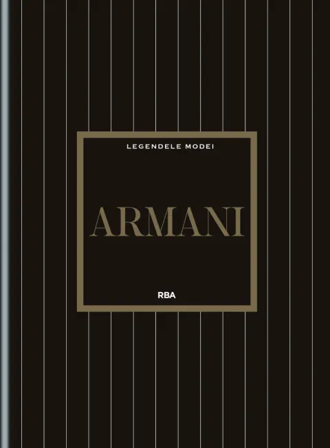 Coperta cărții Armani. Numarul 8. Legendele modei