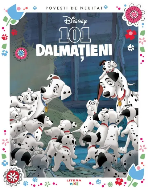 Coperta cărții 101 dalmatieni. Volumul 2. Disney. Povesti de neuitat