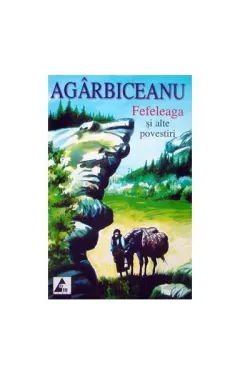 Coperta cărții Fefeleaga și alte povestiri
